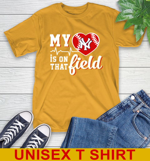 MLB My Heart Is On That Field Baseball Sports New York Yankees T-Shirt 2