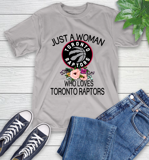 NBA Just A Woman Who Loves Toronto Raptors Basketball Sports T-Shirt 12