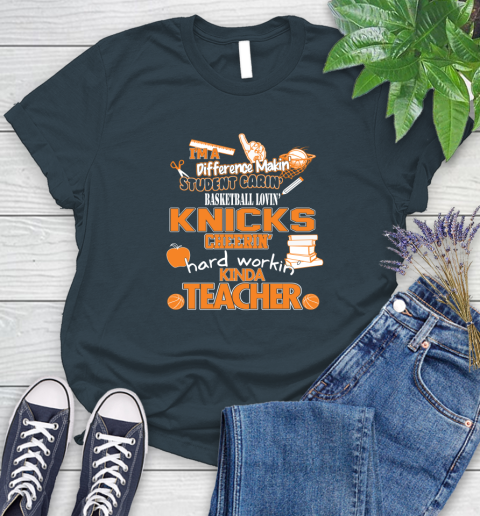 New York Knicks NBA I'm A Difference Making Student Caring Basketball Loving Kinda Teacher Women's T-Shirt 11