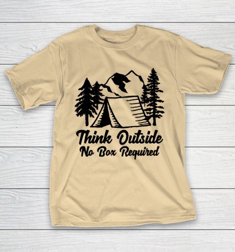 Funny Camping Shirt Think Outside No Box Required. Funny Nature Lover Cool Camping T Shirt