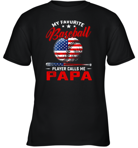 Mens My Favorite Baseball Player Calls Me Papa Shirt Softball Youth T-Shirt