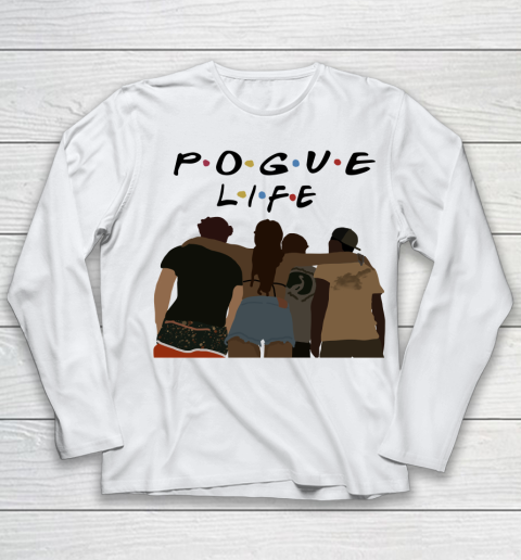 Pogue Life Shirt Pogue Life Outer Banks Friends Youth Long Sleeve