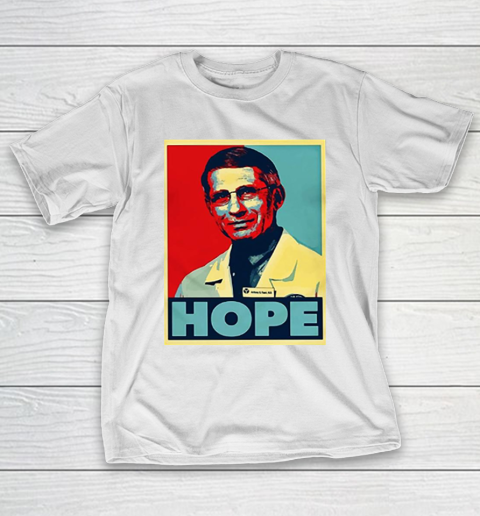 Dr Anthony Fauci Hope T Shirt