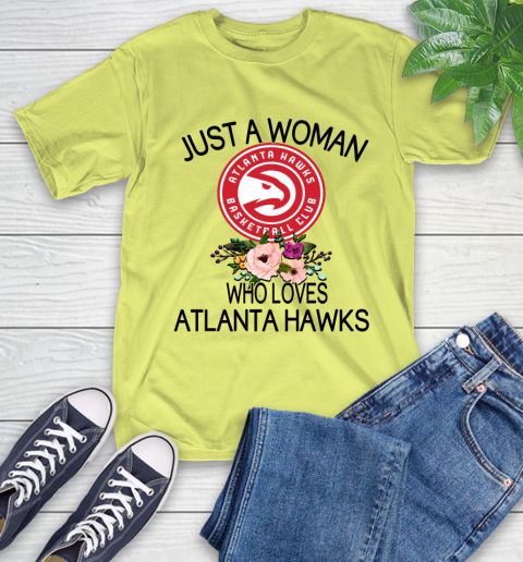 NBA Just A Woman Who Loves Atlanta Hawks Basketball Sports T-Shirt 8