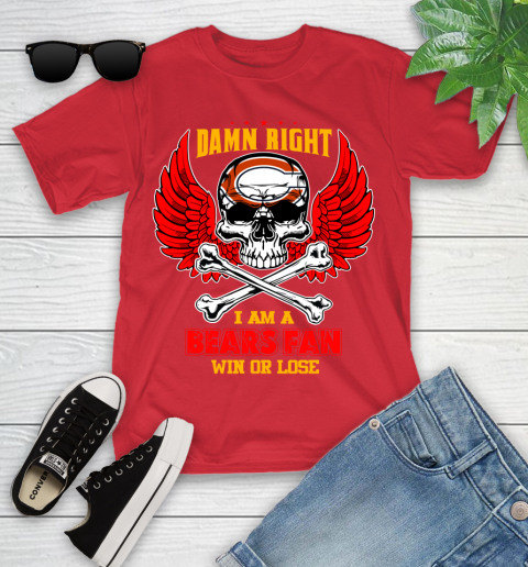 NFL Damn Right I Am A Chicago Bears Win Or Lose Skull Football Sports Youth T-Shirt 13