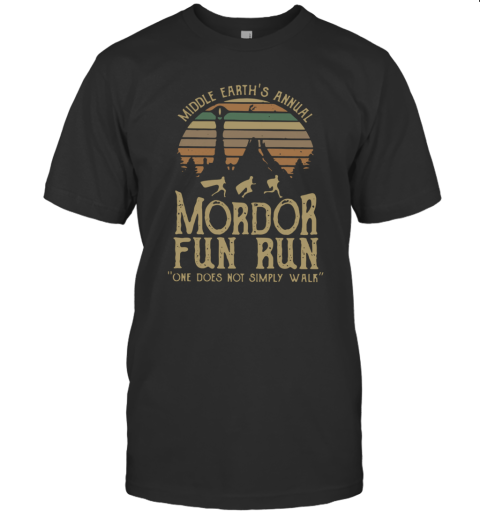 Middle Earth's Annual Mordor Fun Run One Does Not Simply Walk Vintage T-Shirt