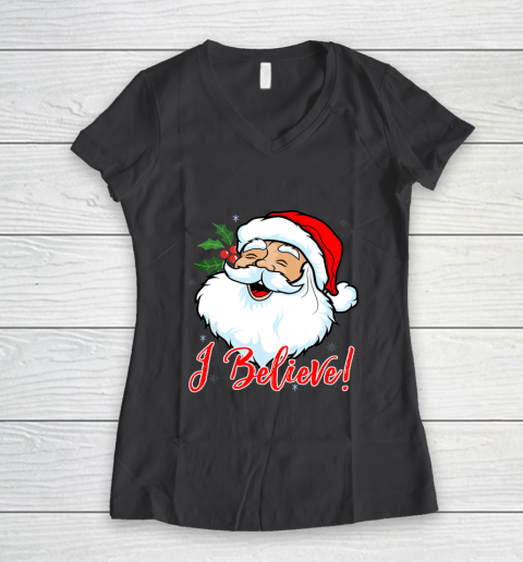 I Believe In Santa Claus T Shirt Funny Christmas Holiday Women's V-Neck T-Shirt 6