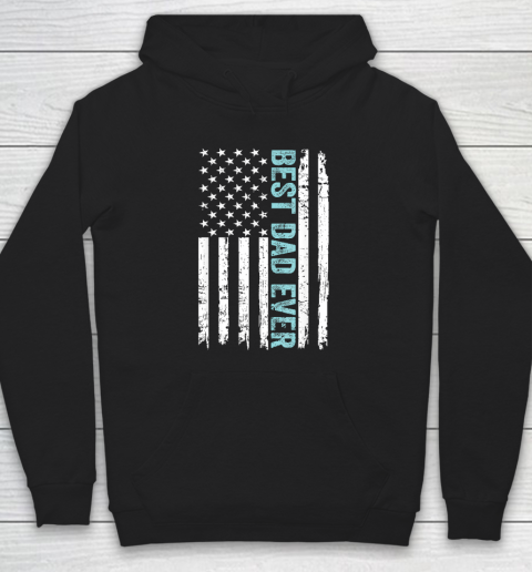 Father's Day Best Dad Ever With US American Flag Hoodie