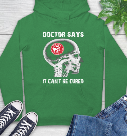 NBA Atlanta Hawks Basketball Skull It Can't Be Cured Shirt Hoodie 9