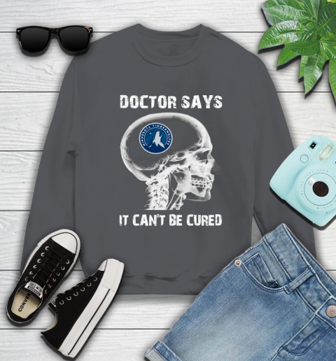NBA Minnesota Timberwolves Basketball Skull It Can't Be Cured Shirt Sweatshirt 6