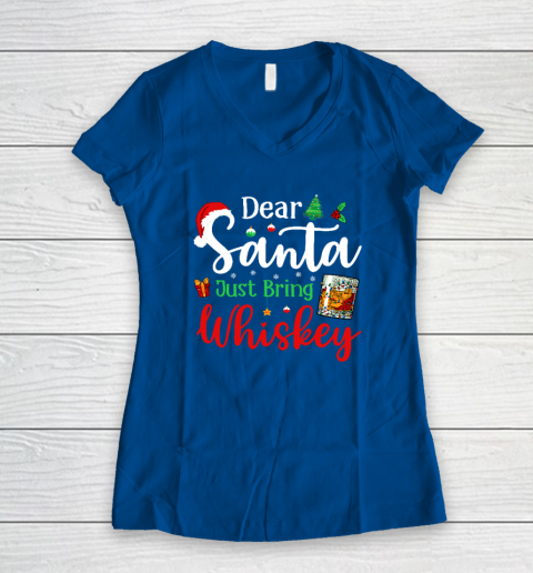 Funny Dear Santa Just Bring Whiskey Christmas Pajamas Women's V-Neck T-Shirt 5