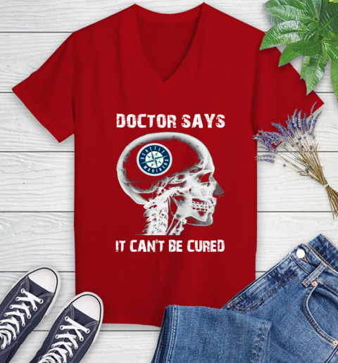 MLB Seattle Mariners Baseball Skull It Can't Be Cured Shirt Women's V-Neck T-Shirt 8