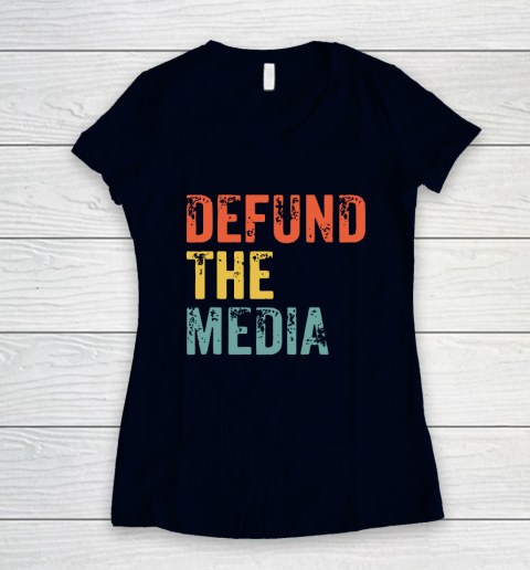 Defund The Media Retro Vintage Women's V-Neck T-Shirt 3
