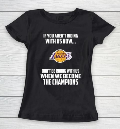 NBA Los Angeles Lakers Basketball We Become The Champions Women's T-Shirt