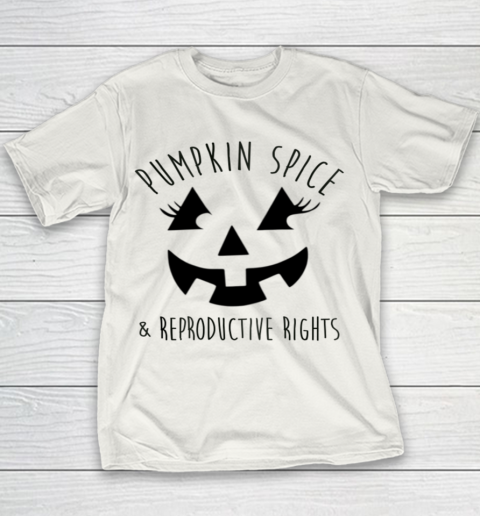 Pumpkin Spice and Reproductive Rights Feminist JackoLantern Youth T-Shirt