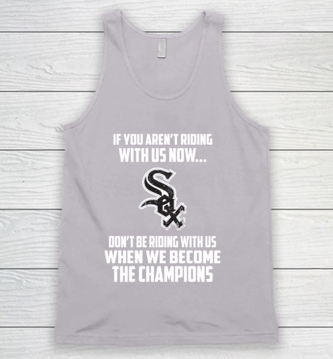 MLB Chicago White Sox Baseball We Become The Champions Tank Top 3