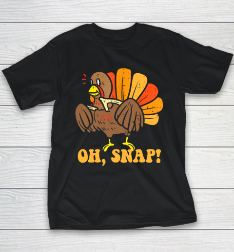 Happy Oh Snap Turkey Funny Thanksgiving Turkey Day Youth T-Shirt