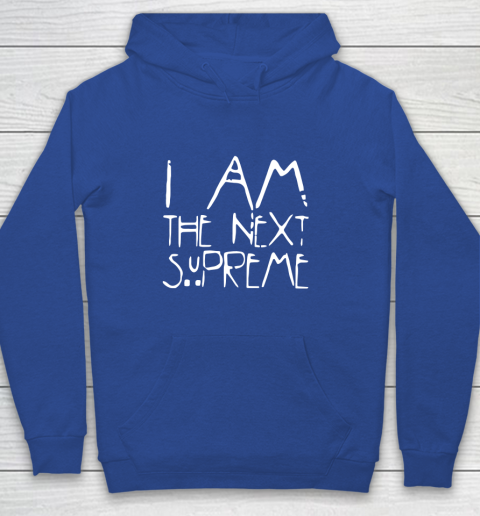 I Am The Next Supreme Youth Hoodie 6