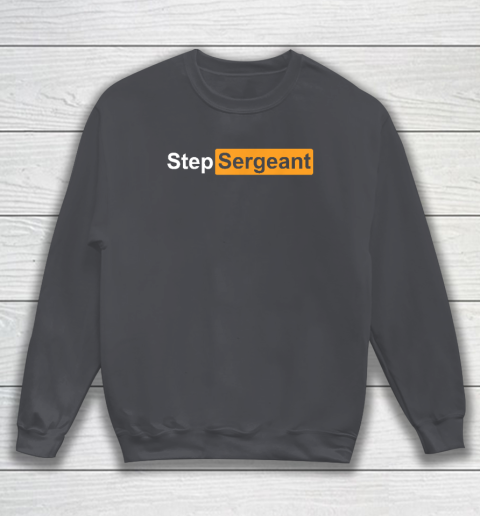 Step Sergeant Sweatshirt 3