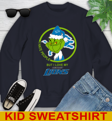 Detroit Lions NFL Christmas Grinch I Hate People But I Love My Favorite Football Team Youth Sweatshirt 3