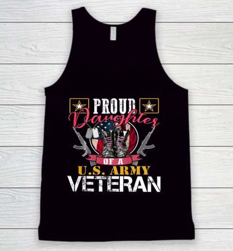 Veteran Shirt Vintage Proud Daughter Of A U S Army Veteran Gift Mom Dad Tank Top