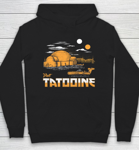 Star Wars Shirt Visit Tatooine Hoodie