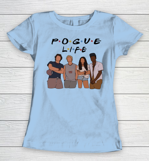 Pogue Life Shirt Outer Banks Friends Funny Women's T-Shirt 4
