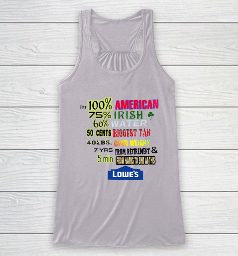 I'm 100 American 70 Irish Racerback Tank 3