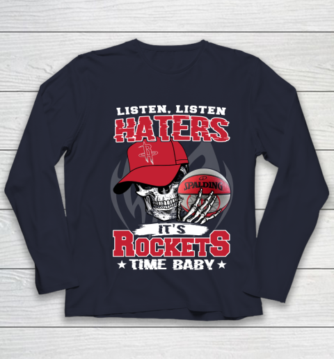 Listen Haters It is ROCKETS Time Baby NBA Youth Long Sleeve 2