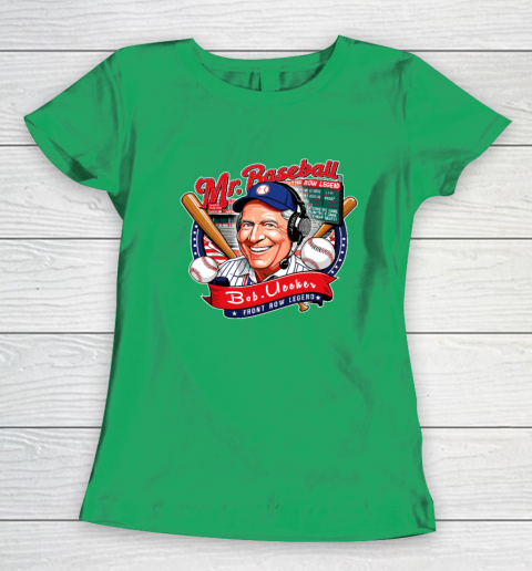 Bob Uecker  Mr Baseball Front Row Legend Funny Women's T-Shirt 4