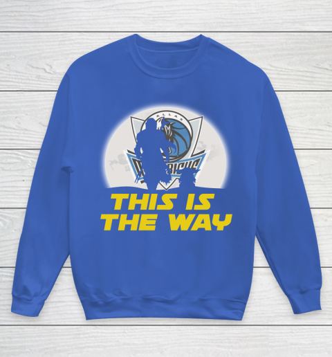Dallas Mavericks NBA Basketball Star Wars Yoda And Mandalorian This Is The Way Youth Sweatshirt 6