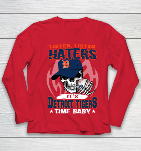Listen Haters It is TIGERS Time Baby MLB Youth Long Sleeve 8