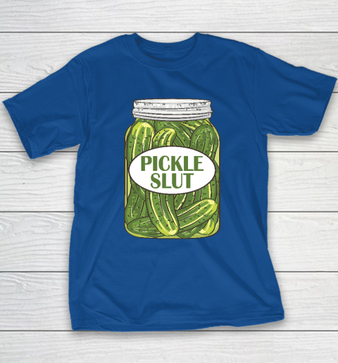 Pickle Slut Who Loves Pickles Youth T-Shirt 6