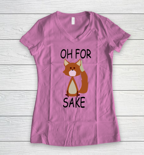 Oh For Fox Sake Women's V-Neck T-Shirt 5
