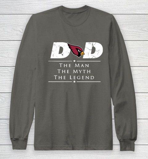 Arizona Cardinals NFL Football Dad The Man The Myth The Legend Long Sleeve T-Shirt 5