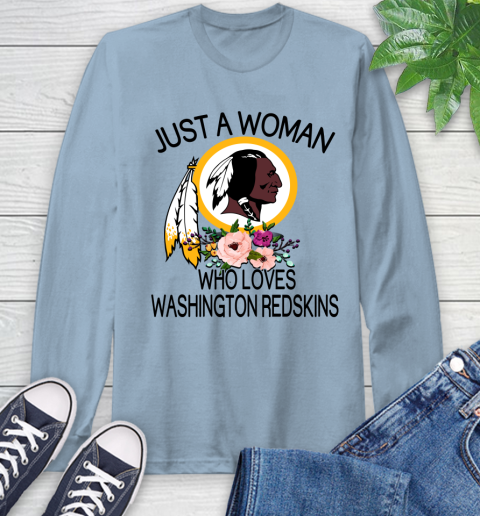 NFL Just A Woman Who Loves Washington Redskins Football Sports Long Sleeve T-Shirt 6