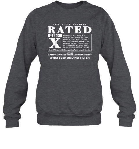 Funny Rated Gen X Generation X 80s Kid Humor Sweatshirt
