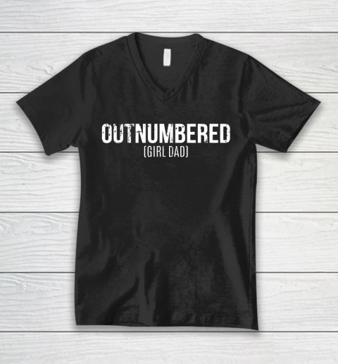 Father's Day Funny Gift Ideas Apparel  Outnumbered Girl Dad Dad Father T Shirt V-Neck T-Shirt