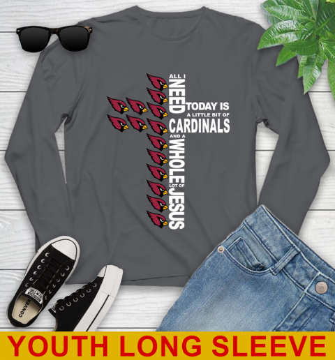 NFL All I Need Today Is A Little Bit Of Arizona Cardinals Shirt Youth Long Sleeve 9