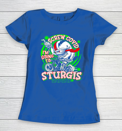 Screw Covid I'm Going to Sturgis 2020 Women's T-Shirt 8