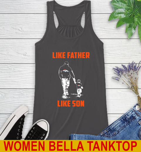 Denver Broncos NFL Football Like Father Like Son Sports Racerback Tank 10