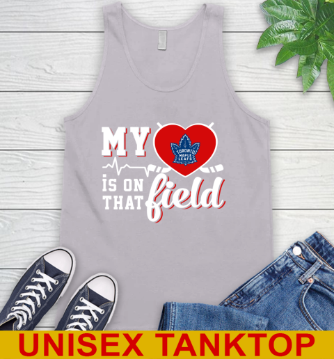 NHL My Heart Is On That Field Hockey Sports Toronto Maple Leafs Tank Top 3