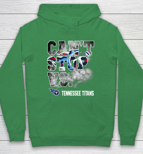 NFL Tennessee Titans Can't Stop Vs Hoodie 5