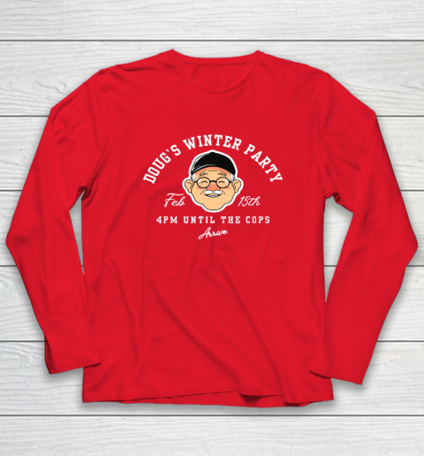 Dougs Winter Party February, Invite Winter Party Celebrate Long Sleeve T-Shirt 6