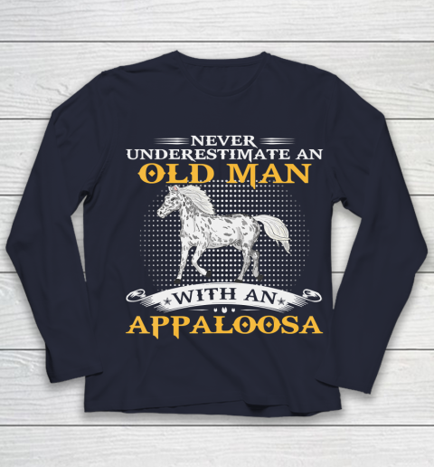 Father gift shirt Mens Never Underestimate An Old Man With An Appaloosa Horse Funny T Shirt Youth Long Sleeve 2