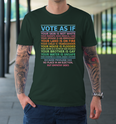 Vote As If Your Skin Is Not White Human's Rights T-Shirt 3