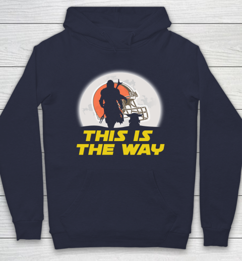 Cleveland Browns NFL Football Star Wars Yoda And Mandalorian This Is The Way Hoodie 2