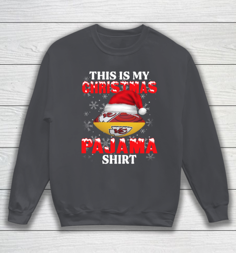 Kansas City Chiefs This Is My Christmas Pajama Shirt NFL Sweatshirt 4