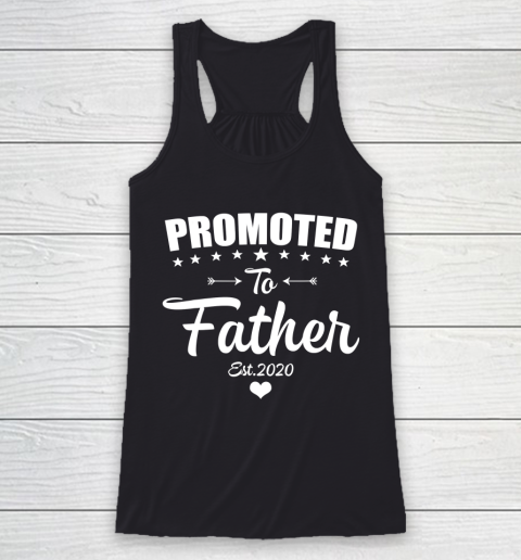 Father gift shirt Cute Promoted to Father 2020 New Father to be Gift Baby T Shirt Racerback Tank
