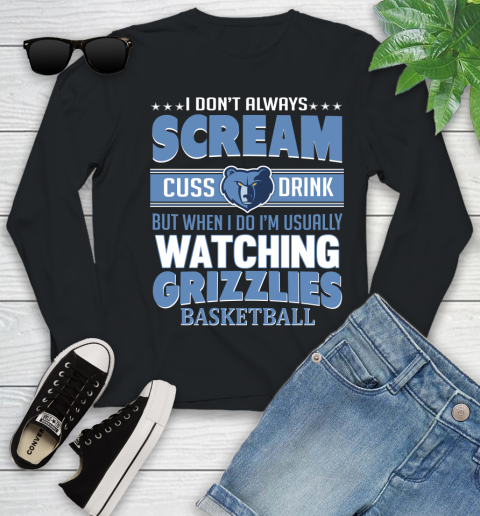 Memphis Grizzlies NBA Basketball I Scream Cuss Drink When I'm Watching My Team Youth Long Sleeve